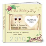 Our Wedding Day 2010 Album 8x8 Photo Book (20 pages)