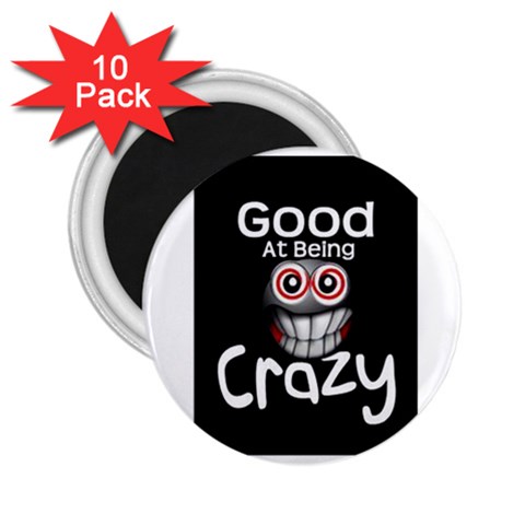 crazy 2.25  Button Magnet (10 pack) from ZippyPress Front