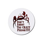 crazy person Drink Coasters 4 Pack (Round)