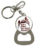 crazy person Bottle Opener Key Chain