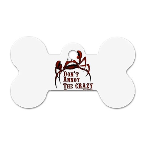 crazy person Dog Tag Bone (Two Sided) from ZippyPress Front
