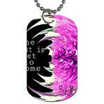 The best is yet to come Dog Tag (One Sided)
