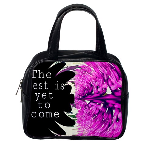The best is yet to come Classic Handbag (Two Sides) from ZippyPress Back
