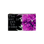 The best is yet to come Cosmetic Bag (Small)