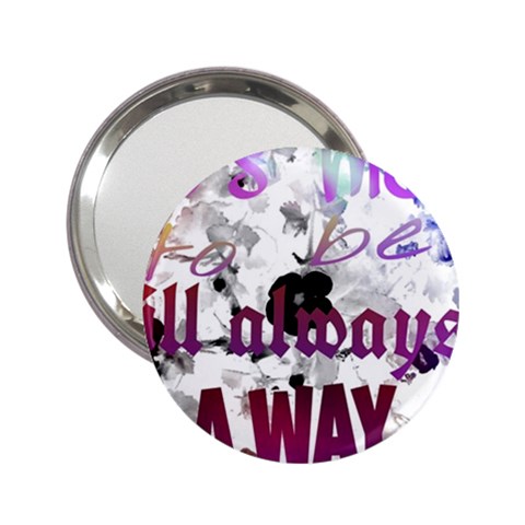 What s meant to be will always find a way Handbag Mirror (2.25 ) from ZippyPress Front