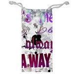 What s meant to be will always find a way Jewelry Bag