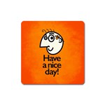 Have A Nice Day Happy Character Magnet (Square)