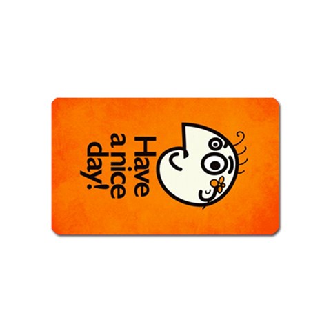 Have A Nice Day Happy Character Magnet (Name Card) from ZippyPress Front