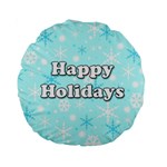 Happy holidays blue pattern Standard 15  Premium Round Cushions