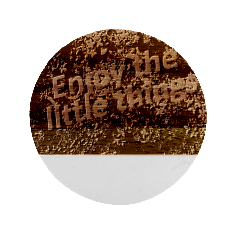Indulge in life s small pleasures  Marble Wood Coaster (Round) from ZippyPress Front