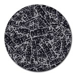 Rebel Life: Typography Black and White Pattern Round Mousepad