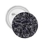Rebel Life: Typography Black and White Pattern 2.25  Buttons