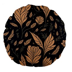 Background Pattern Leaves Texture Large 18  Premium Flano Round Cushions from ZippyPress Back