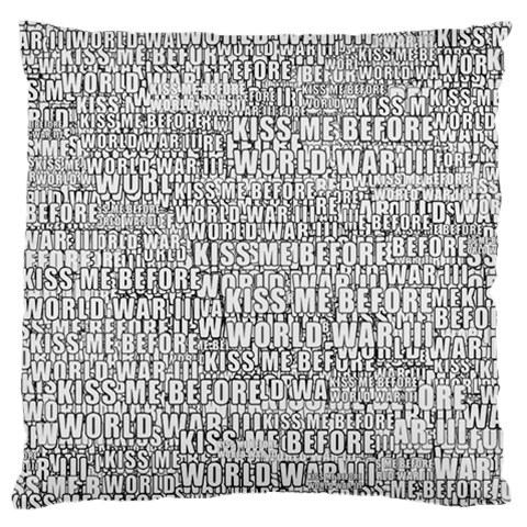Kiss me before world war 3 typographic motif pattern Standard Premium Plush Fleece Cushion Case (Two Sides) from ZippyPress Front