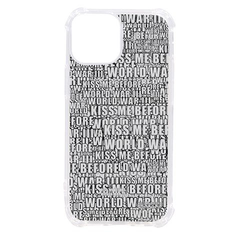 Kiss me before world war 3 typographic motif pattern iPhone 13 mini TPU UV Print Case from ZippyPress Front