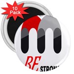 Be Strong  3  Magnets (10 pack) 