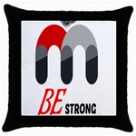 Be Strong  Throw Pillow Case (Black)