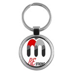 Be Strong  Key Chain (Round)