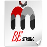 Be Strong  Canvas 16  x 20 