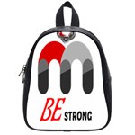 Be Strong  School Bag (Small)