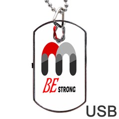 Be Strong  Dog Tag USB Flash (Two Sides) from ZippyPress Back