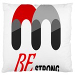 Be Strong  Large Cushion Case (Two Sides)