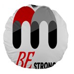 Be Strong  Large 18  Premium Round Cushions