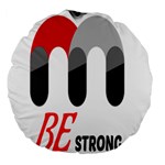 Be Strong  Large 18  Premium Flano Round Cushions