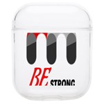 Be Strong  Soft TPU AirPods 1/2 Case