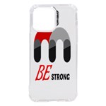 Be Strong  iPhone 14 Pro Max TPU UV Print Case
