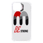 Be Strong  iPhone 13 TPU UV Print Case