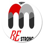 Be Strong Magnet 5  (Round)