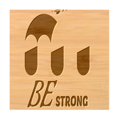 Be Strong Bamboo Coaster Set from ZippyPress Coaster 4