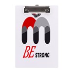 Be Strong A5 Acrylic Clipboard
