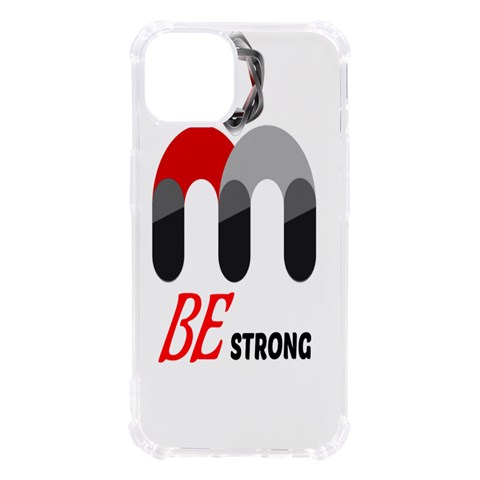 Be Strong iPhone 13 TPU UV Print Case from ZippyPress Front