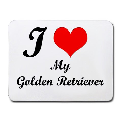 I Love My Golden Retriever Small Mousepad from ZippyPress Front