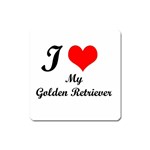 I Love My Golden Retriever Magnet (Square)