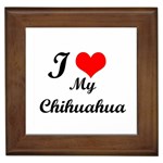 I Love My Chihuahua Framed Tile