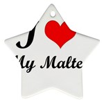 I Love My Maltese Ornament (Star)