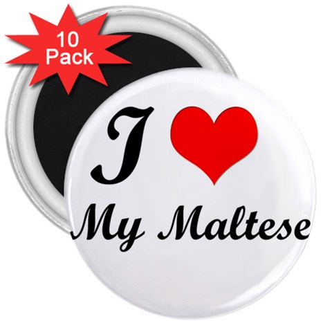 I Love My Maltese 3  Magnet (10 pack) from ZippyPress Front